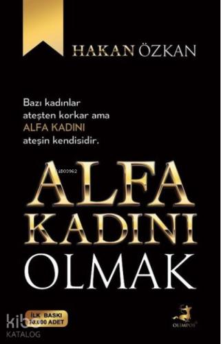 Alfa Kadını Olmak