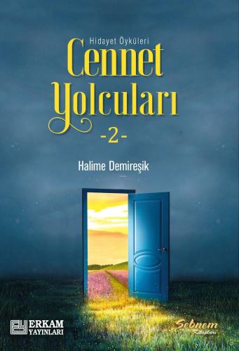 Cennet Yolcuları 2