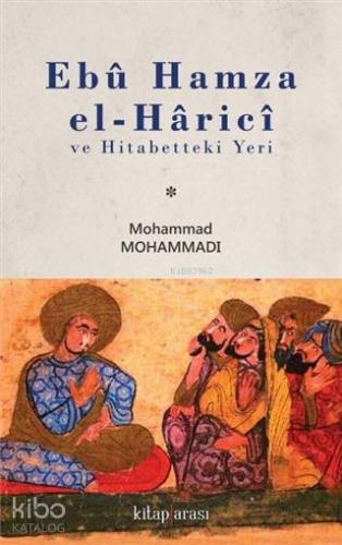 Ebu Hamza el Harici ve Hitabetteki Yeri