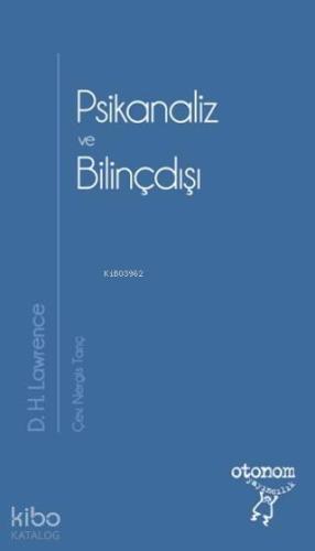 Psikanaliz ve Bilinçdışı