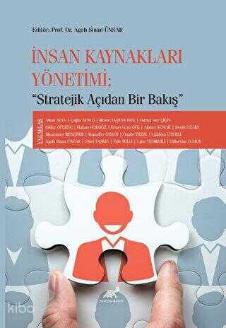 İnsan Kaynakları Yönetimi Stratejik Açıdan Bir Bakış