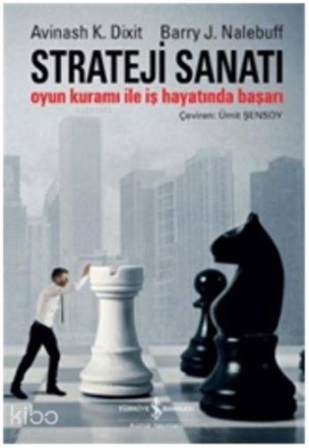 Strateji Sanatı Oyun Kuramı ile İş Hayatında Başarı