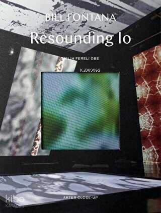 Bill Fontana Resounding Io