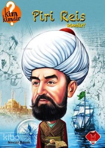 Piri Reis Kimdir 9 Yaş