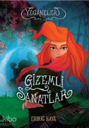Gizemli Sanatlar Yeganeler