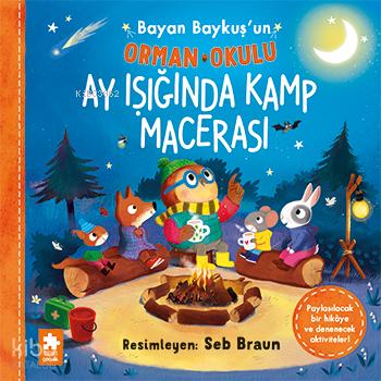 Bayan Baykuş un Orman Okulu Ay Işığında Kamp Macerası