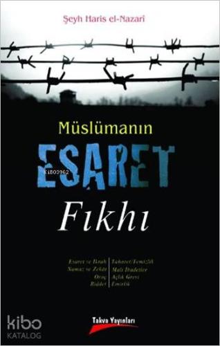 Müslümanın Esaret Fıkhı