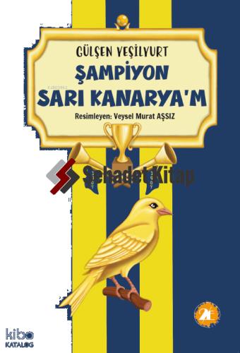 Şampiyon Sarı Kanaryam
