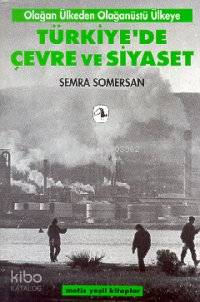 Türkiye de Çevre ve Siyaset