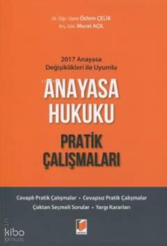 Anayasa Hukuku Pratik Çalışmaları Özlem Çelik 7 İndirim