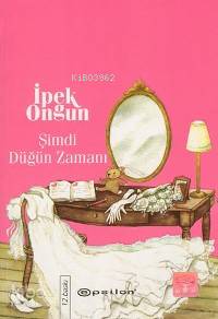 Şimdi Düğün Zamanı Bir Genç Kızın Gizli Defteri 6