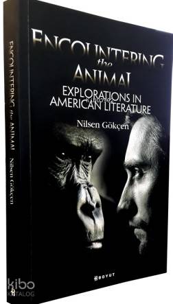 Encountering the Animal Explorations in American Literature