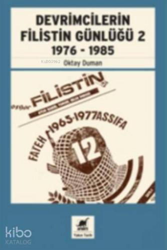 Devrimcilerin Filistin Günlüğü 1968 1975