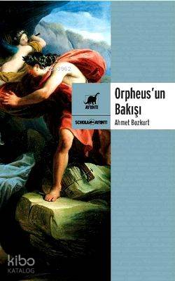 Orpheus un Bakışı