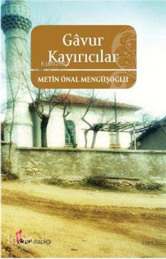 Gavur Kayırıcılar Metin Önal Mengüşoğlu 25 İndirim