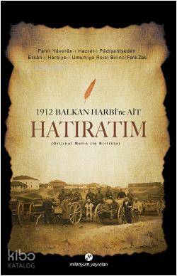 1912 Balkan Harbi ne Ait Hatıratım