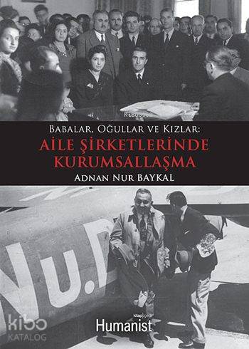 Babalar Oğullar Kızlar Aile Şirketlerinde Kurumsallaşma