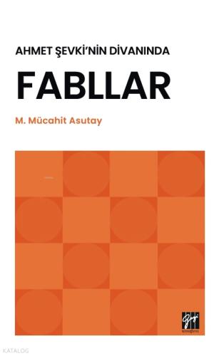 Ahmet Şevki nin Divanında Fabllar