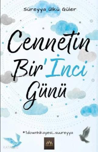 Cennetin Bir İnci Günü