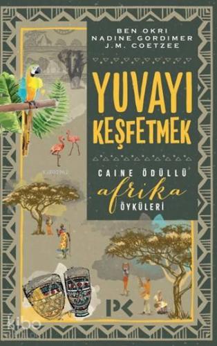 Yuvayı Keşfetmek