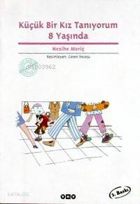 Küçük Bir Kız Tanıyorum Sekiz Yaşında