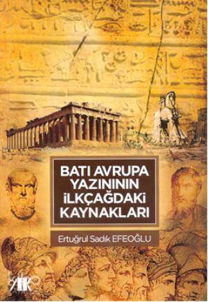Batı Avrupa Yazınının İlkçağdaki Kaynakları