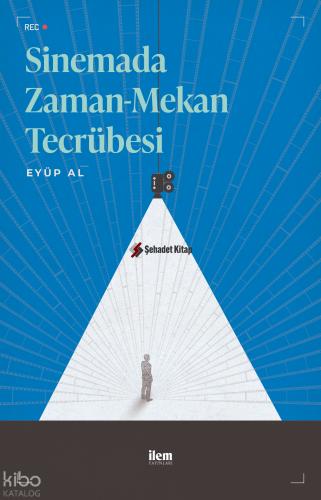 Sinemada Zaman Mekan Tecrübesi