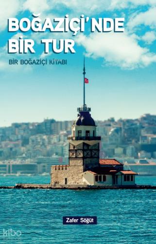 Boğaziçi nde Bir Tur