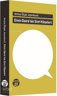 Emin Daire nin Sivri Köşeleri