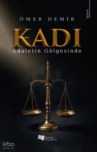 Kadı Adaletin Gölgesinde