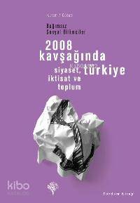2008 Kavşağında Türkiye