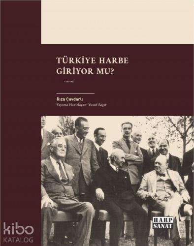 Türkiye Harbe Giriyor Mu