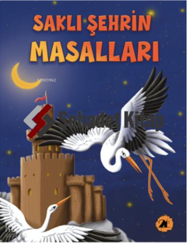 Saklı Şehrin Masalları