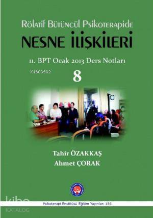 Rölatif Bütüncül Psikoterapide Ruhsal Savunmalarımız