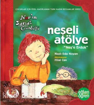 Neşeli Atölye Eğlen Öğren Nar ın Sanat Günlüğü