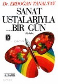 Sanat Ustalarıyla Bir Gün