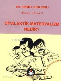 Diyalektik Materyalizm Nedir