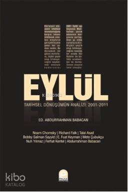 11 Eylül Tarihsel Dönüşüm Analizi