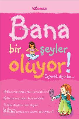 Bana Bir Şeyler Oluyor Ergenlik Diyorlar Kızl