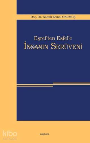 Eşref ten Esfel e İnsanın Serüveni