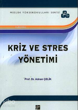 Kriz ve Stres Yönetimi