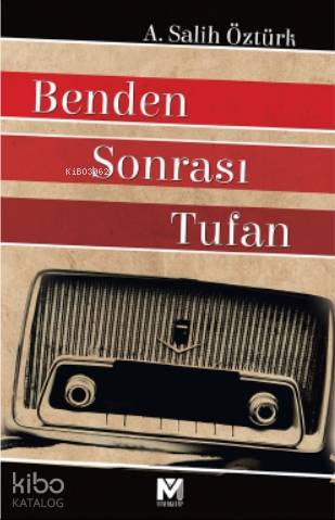 Benden Sonrası Tufan