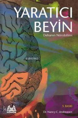 Yaratıcı Beyin Dehanın Nörobilimi