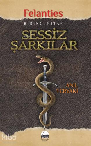 Sessiz Şarkılar Felanties