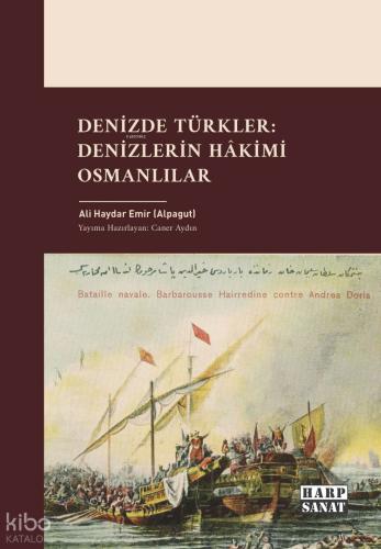 Denizde Türkler Osmanlı Kuruluş Dönemi