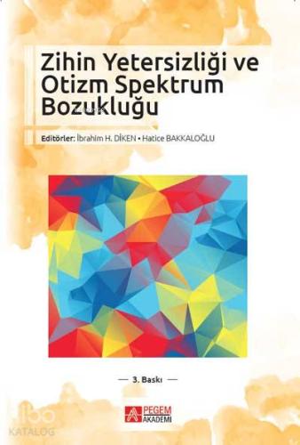 Zihin Yetersizliği ve Otizm Spektrum Bozukluğu