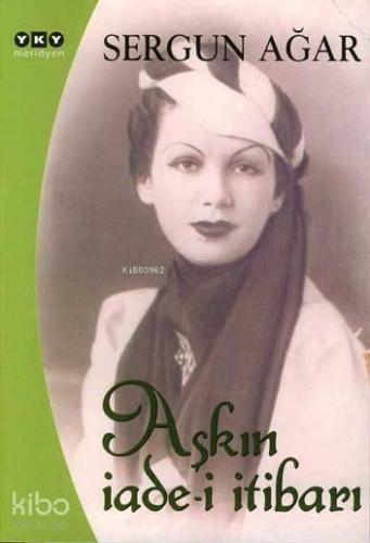 Aşkın İade i İtibarı