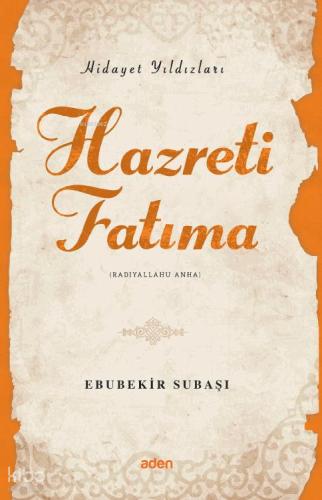 Hidayet Yıldızları Hazreti Fatıma