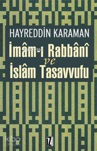 İmâm ı Rabbânî ve İslam Tasavvufu