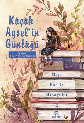 Küçük Aysel in Günlüğü 2
